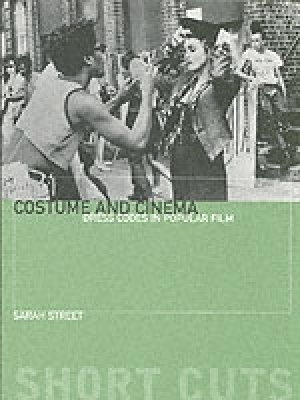 Book cover: Costume and Cinema - Dress Codes in Popular Film