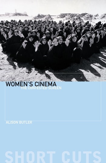 Couverture du livre : Women's Cinema - The Contested Screen