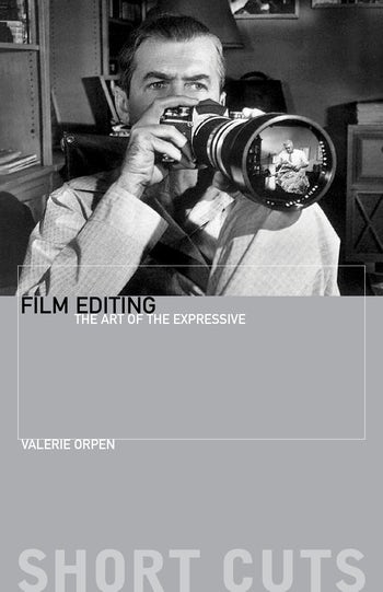 Couverture du livre : Film Editing - The Art of the Expressive