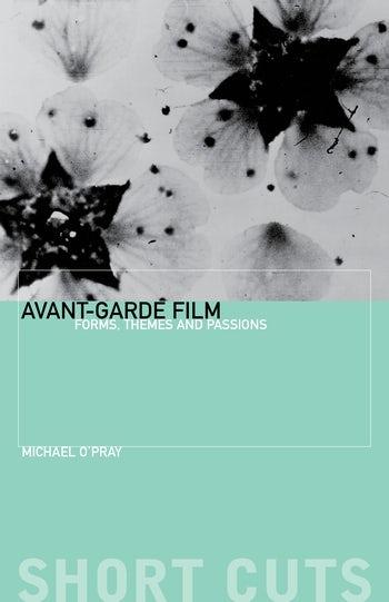 Couverture du livre : Avant-Garde Film - Forms, Themes and Passions