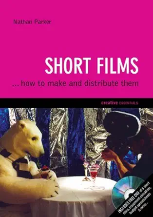 Couverture du livre : Short Films - ...And How to Make Them