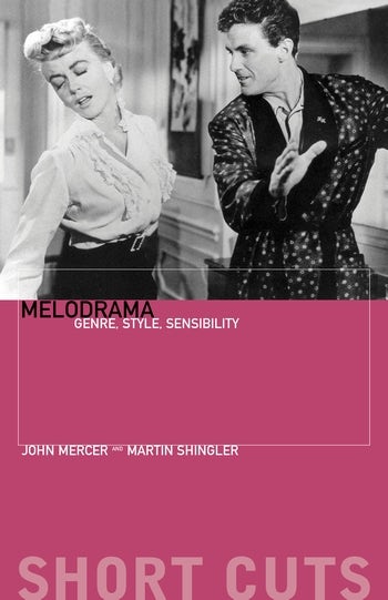 Book cover: Melodrama - Genre, Style, Sensibility