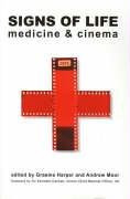 Couverture du livre : Signs of Life - Cinema and Medicine