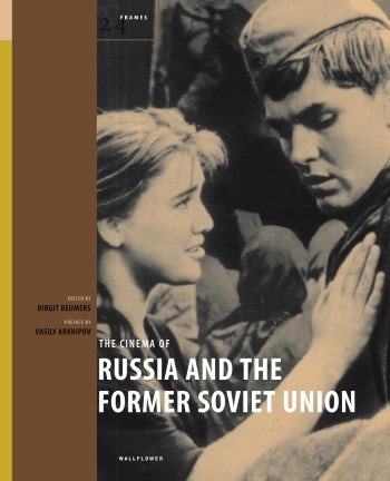 Book cover: The Cinema of Russia and the Former Soviet Union