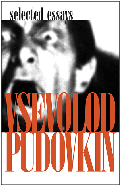 Book cover: Vsevolod Pudovkin - Selected Essays