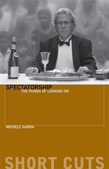 Couverture du livre : Spectatorship - The Power of Looking On