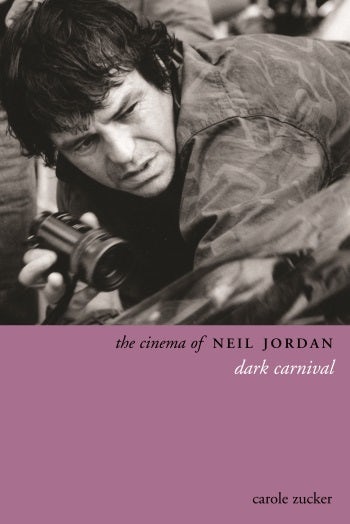 Book cover: The Cinema of Neil Jordan - Dark Carnival
