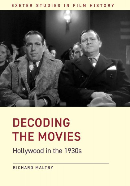Couverture du livre : Decoding the Movies - Hollywood in the 1930s