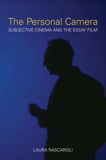 Book cover: The Personal Camera - Subjective Cinema and the Essay Film
