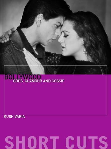 Book cover: Bollywood - Gods, Glamour, and Gossip
