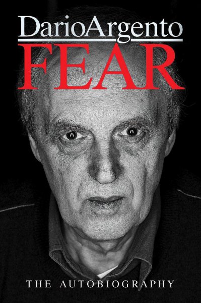 Couverture du livre : Fear - The Autobiography of Dario Argento