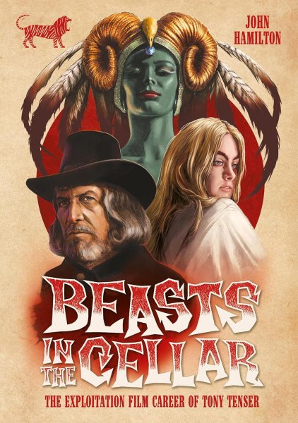 Couverture du livre : Beasts in the Cellar - The Exploitation Film Career of Tony Tenser