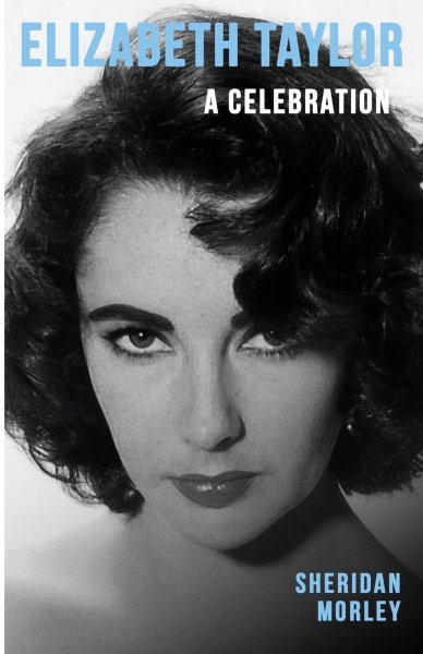 Book cover: Elizabeth Taylor - A Celebration