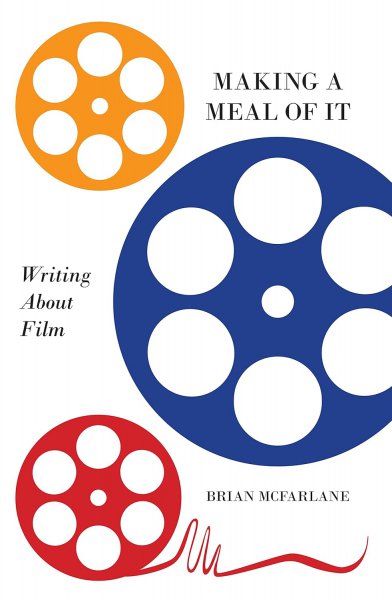 Couverture du livre : Making a Meal of It - Writing About Film