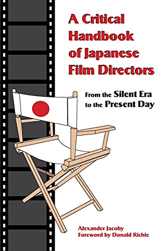Couverture du livre : Critical Handbook of Japanese Film Directors - From the Silent Era to the Present Day