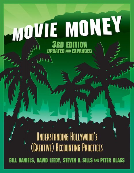 Couverture du livre : Movie Money - understanding Hollywood's (creative) accounting practices