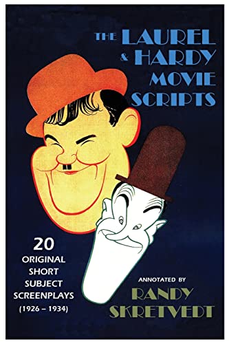 Couverture du livre : The Laurel & Hardy Movie Scripts - 20 Original Short Subject Screenplays (1926 – 1934)