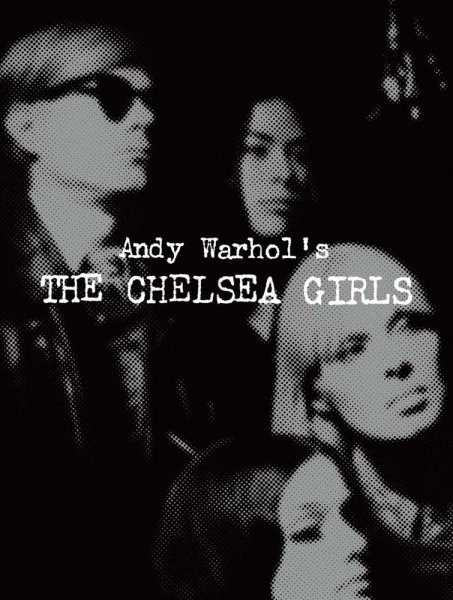 Book cover: Andy Warhol's The Chelsea Girls
