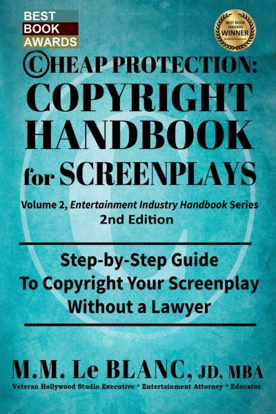 Couverture du livre : Copyright Handbook for Screenplays - Step-by-Step Guide to Copyright Your Screenplay Without a Lawyer