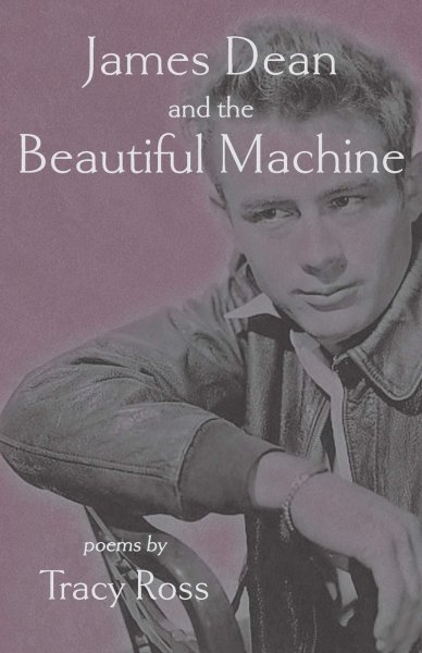 Book cover: James Dean and the Beautiful Machine