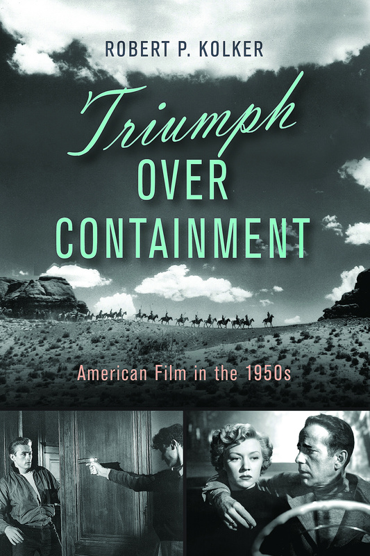 Couverture du livre : Triumph over Containment - American Film in the 1950s