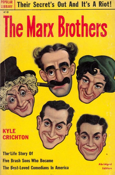 Couverture du livre : The Marx Brothers - The Life Story of Five Brash Sons Who Became the Best-Loved Comedians in America