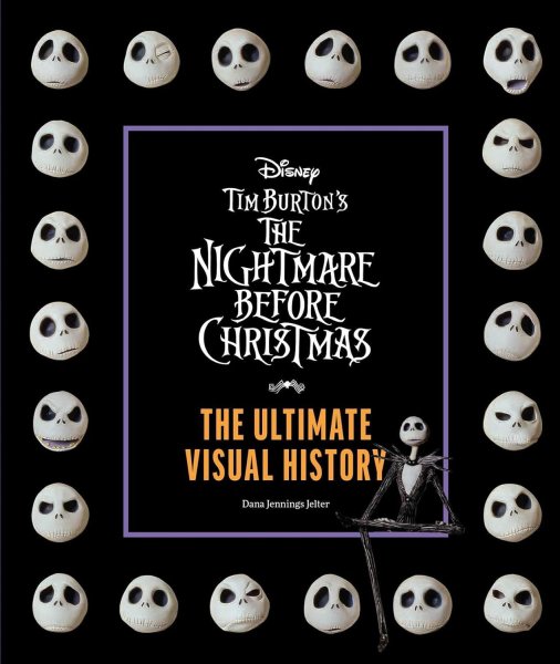 Couverture du livre : Tim Burton's Nightmare Before Christmas - The Ultimate Visual History
