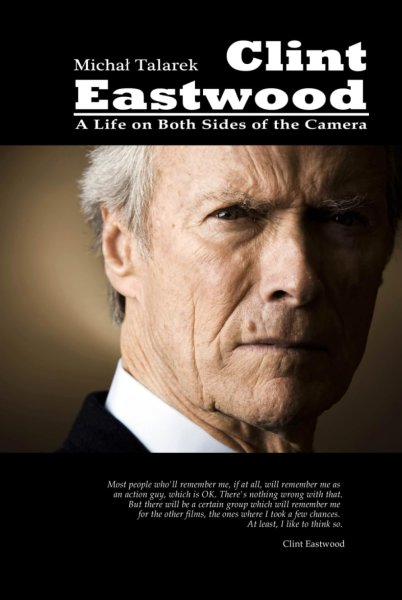 Book cover: Clint Eastwood - A Life on Both Sides of the Camera