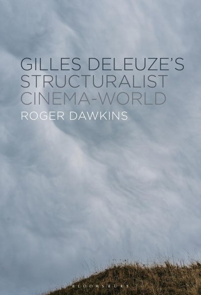 Book cover: Gilles Deleuze's Structuralist Cinema-World