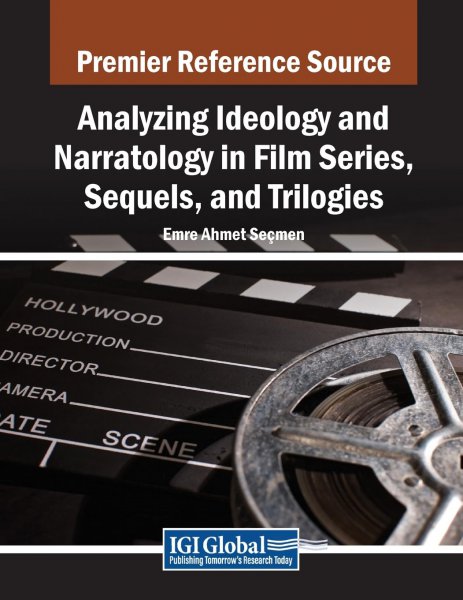 Book cover: Analyzing Ideology and Narratology in Film Series, Sequels, and Trilogies