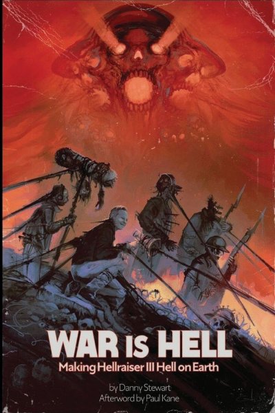 Book cover: War is Hell - Making Hellraiser III Hell on Earth