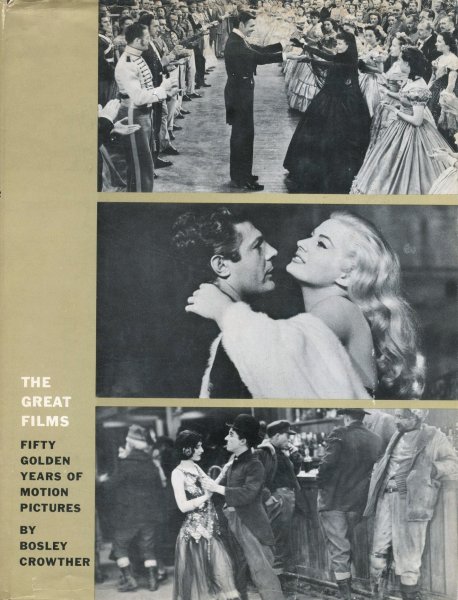 Book cover: The Great Films - Fifty Golden Years of Motion Pictures