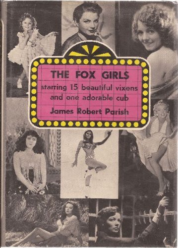 Book cover: The Fox Girls - Starring 15 Beautiful Vixens and One Adorable Cub