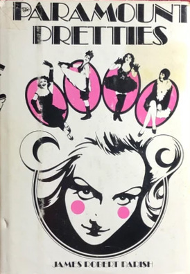 Book cover: The Paramount Pretties - 16 leading ladies in Paramount Pictures