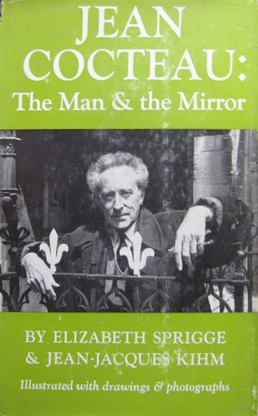 Book cover: Jean Cocteau - The Man & the Mirror