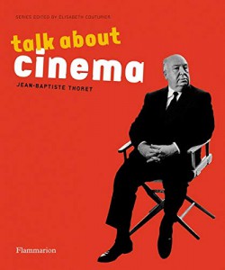 Couverture du livre Talk About Cinema - de Jean-Baptiste Thoret