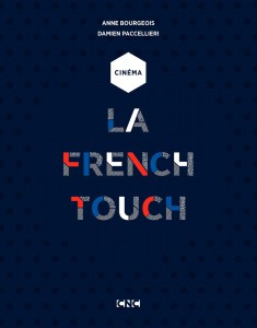 Couverture du livre La French Touch - de Anne Bourgeois et Damien Paccellieri