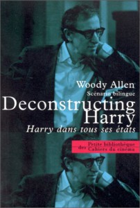 Cover of the book Deconstructing Harry - by Woody Allen