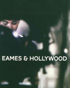 Cover of the book Eames et Hollywood - Edited by Alexandra Midal