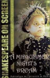 Couverture du livre Shakespeare on Screen - A Midsummer Night's Dream - de Nathalie Vienne-Guerrin et Sarah Hatchuel