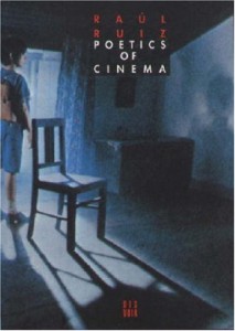 Cover of the book Poetics of Cinema - by Raoul Ruiz