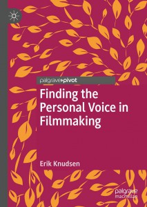 Couverture du livre Finding the Personal Voice in Filmmaking - de Erik Knudsen
