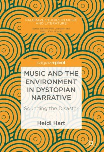 Cover of the book Music and the Environment in Dystopian Narrative - by Heidi Hart