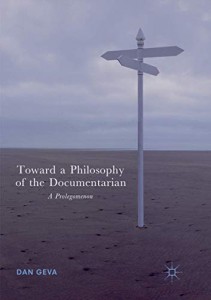 Cover of the book Toward a Philosophy of the Documentarian - by Dan Geva