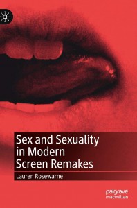 Couverture du livre Sex and Sexuality in Modern Screen Remakes - de Lauren Rosewarne