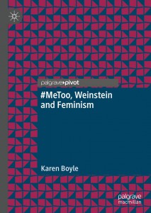 Couverture du livre #MeToo, Weinstein and Feminism - de Karen Boyle