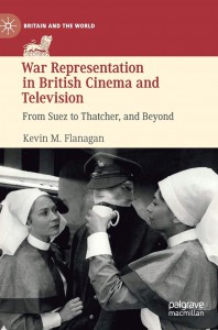 Cover of the book War Representation in British Cinema and Television - by Kevin M. Flanagan