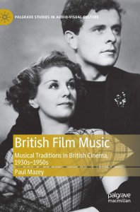 Cover of the book British Film Music - by Paul Mazey