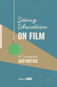 Couverture du livre Seeing Education on Film - de Alexis Gibbs