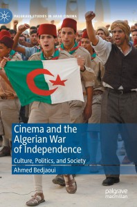 Cover of the book Cinema and the Algerian War of Independence - by Ahmed Bedjaoui